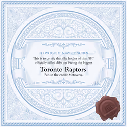 Biggest Toronto Raptors Fan in the Metaverse