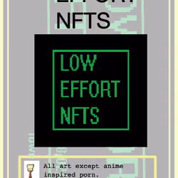 #9 LOW EFFORT NFTS