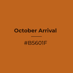 October Arrival #b5601f
