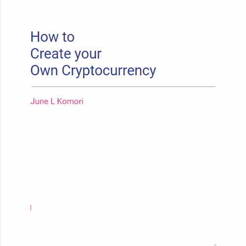 How To Create Your Own Cryptocurrency