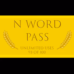N Word Pass 93