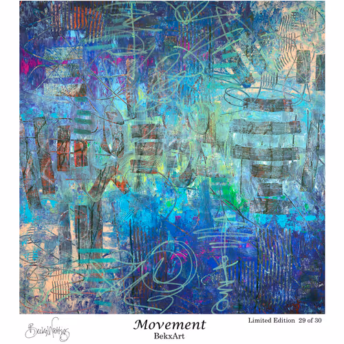 29/30, Limited Edition: “Movement" BekxArt