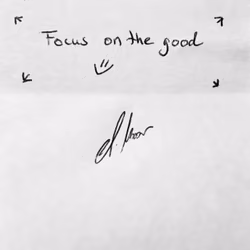 Focus on the good :)