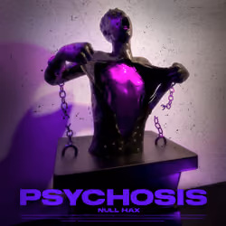 null_hax - Psychosis