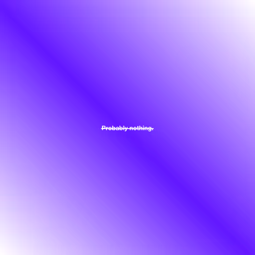 Probably nothing #82