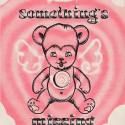 Something´s Missing