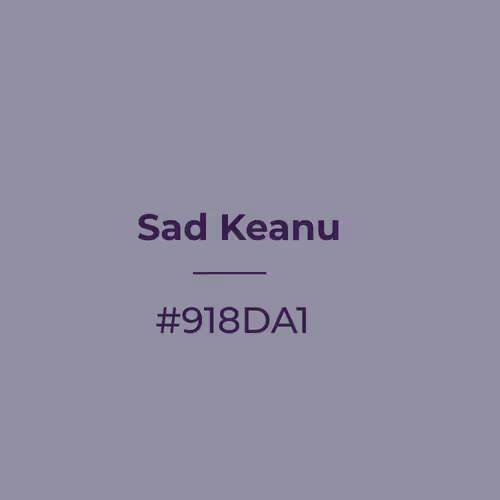 Sad Keanu #918da1