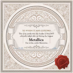 Biggest Metallica Fan in the Metaverse