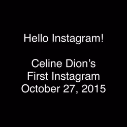 Celine Dion's First Instagram message 