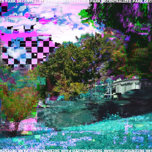 D̸͚͝e̸cen̴͉͐tra̵͈͝lized̸̳͂  ̴͍̑Pȧ̷͜rk̴͎̄