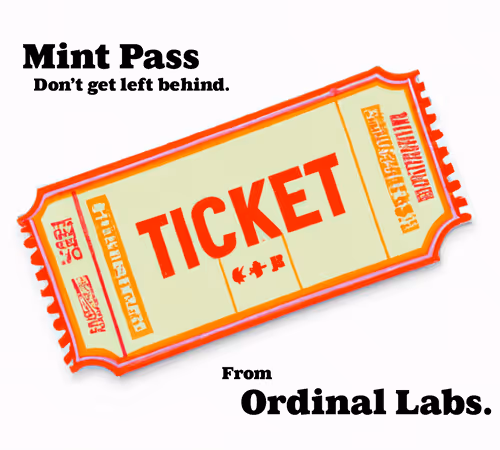 Mint Pass - Ordinal Labs