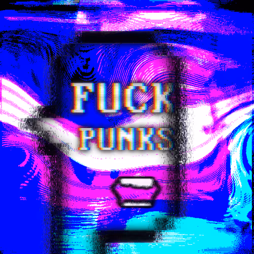 FUCK PUNKS