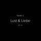 Lust & Liebe