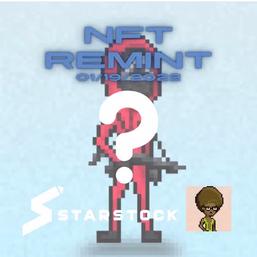 Completed StarStock + Humans of NFT reMint Passes 1/19/22