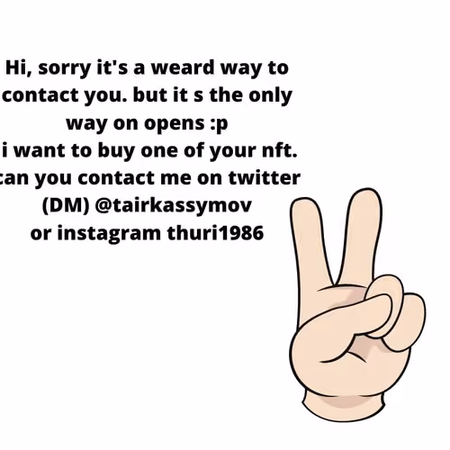 contact me please, i want to buy your nft. and it's not a scam...