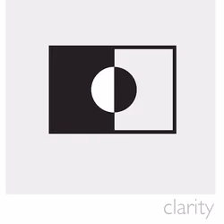 Clarity