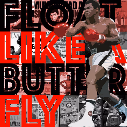 Float Like A Butterfly Muhammad Ali Collage
