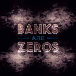 Banks are Zero - 20