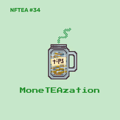 MoneTEAzation