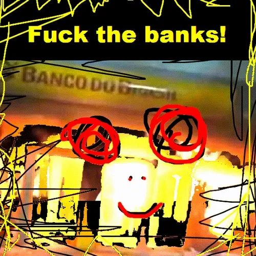DEATH PUNK 384 (Wishing the death of the banks!)