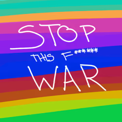STOP THIS F****** WAR #100
