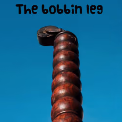 The Bobbin Leg 