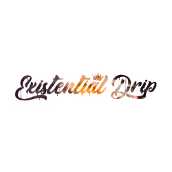 Existential Drip Mk2