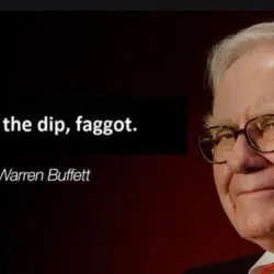 Buy the dip faggot - Warren Buffett