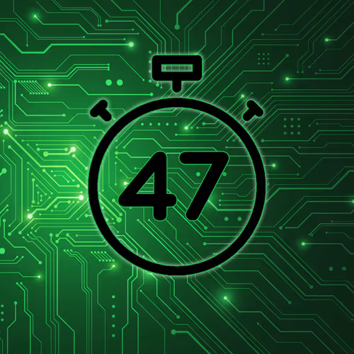 47 seconds; Matrix Green