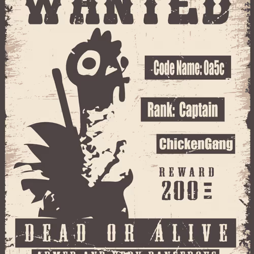 ChickenGang Wanted Posters