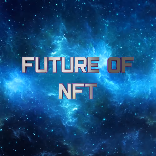 The Future Of NFT 