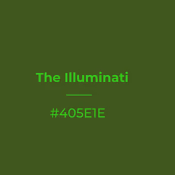 The Illuminati #405e1e