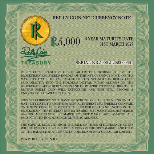Serial nr 5000-5-2022-00551 Reilly Coin NFT Currency Note - R 5,000 - 3% Interest - 5 Year Maturity 