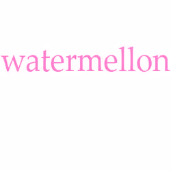 Watermellon