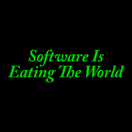 Software Is Eating The World