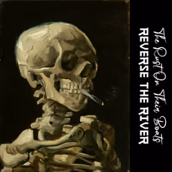 Reverse The River - The Rust On Their Boats