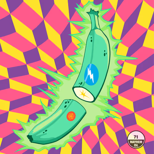 Mayhem Island Banana #71