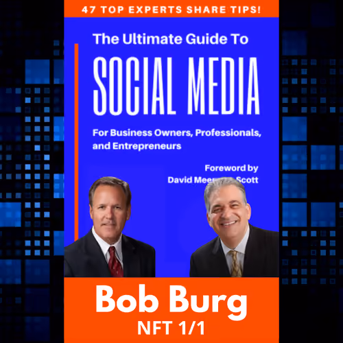 Bob Burg and Mitch Jackson (1/1) “The Ultimate Guide to Social Media" (unlockable content)