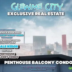 PENTHOUSE BALCONY CONDO, Glewme City