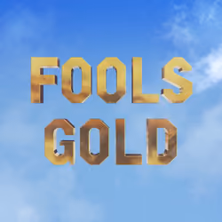 Fools Gold