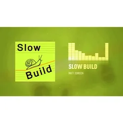 Slow Build [single release]