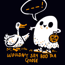 Woudn't say Boo