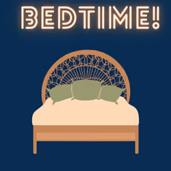 BEDTIME!