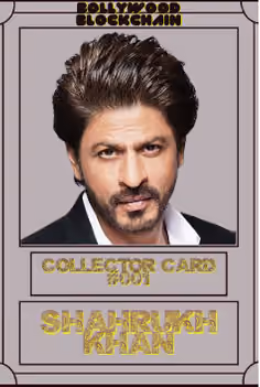 Shahrukh Khan - Collector Card #001 - Bollywood Blockchain 