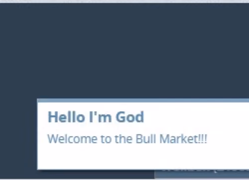 Hello I'm God. Welcome to the Bull Market. Love Bitmex.