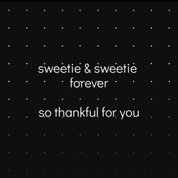 sweetie & sweetie forever