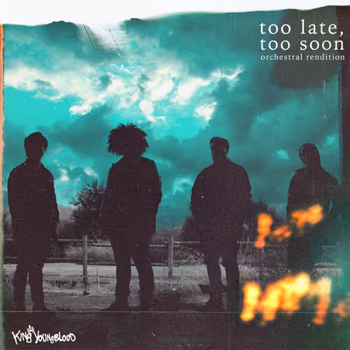 King Youngblood Too Late Too Soon Orchestral Rendi
