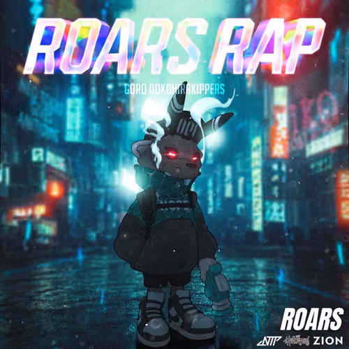 ROARS RAP-GORO DOKO HIRAKIPPERS