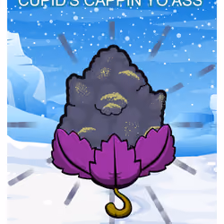 Cupid's Cappin Yo Ass