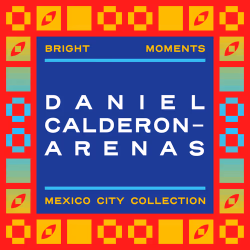 MPMX | DANIEL CALDERON-ARENAS | Mint Pass Mexico City